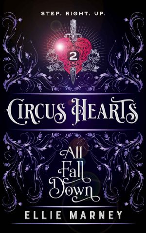 [Circus Hearts 02] • All Fall Down